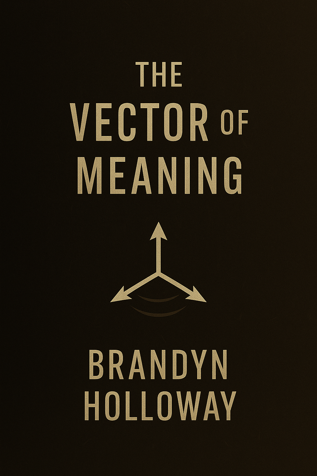 The Vector of Meaning Book Cover